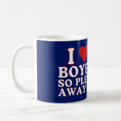 私は彼氏が大好きだから私から遠くにとどまって コーヒーマグカップ (左)