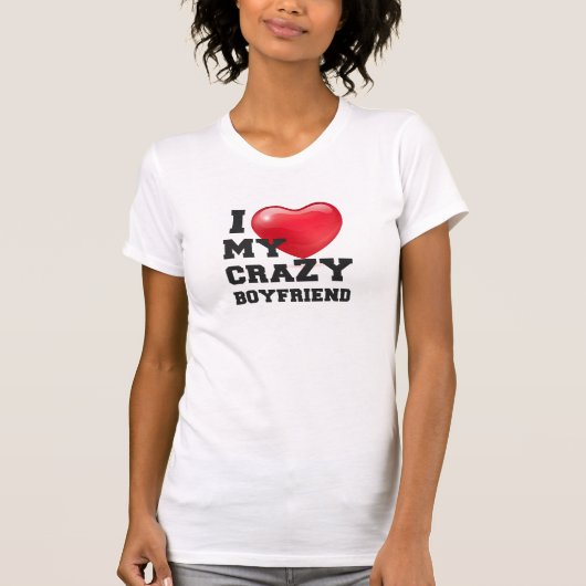 私は彼氏を愛し熱狂するている Tシャツ (正面)