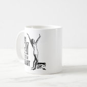 私は従って私がまっすぐに考えることができないゲイあります コーヒーマグカップ (正面左)