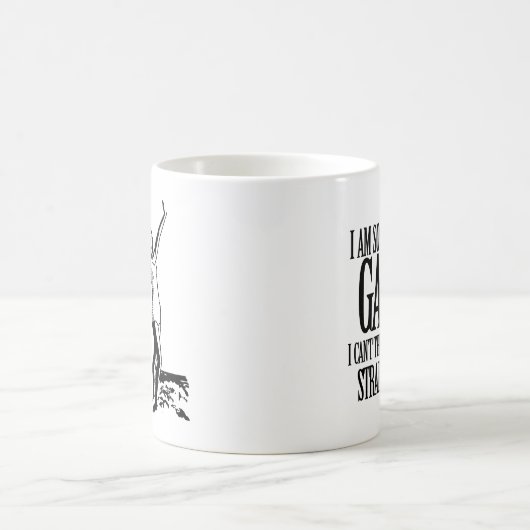 私は従って私がまっすぐに考えることができないゲイあります コーヒーマグカップ (中央)
