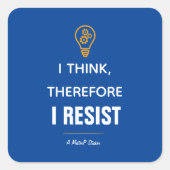 私は従って、私は抵抗する – MisterPステッカー スクエアシール (正面)