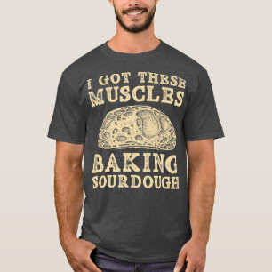 私は得これらの筋肉ベーキングソース生地パンベーキング Tシャツ
