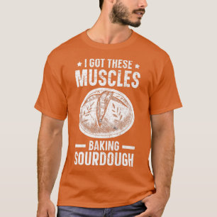 私は得これらの筋肉ベーキングソース生地パンベーキング Tシャツ