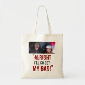 "私は得ます私のバッグを行きます! " トートバッグ (正面)