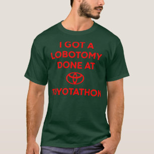 私は得トヨタソンミームで行われた骨切除術 Tシャツ