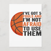 私は得5つのファウルを持っていて、それらを使用することを恐れていない ポストカード (正面)