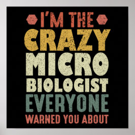 私は微生物学熱狂する学者だ警告よ ポスター