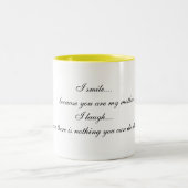 私は微笑します…. 私の母…であるので ツートーンマグカップ (中央)