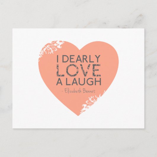 私は心から笑い-ジェーンAustenの引用文--を愛します ポストカード (正面)