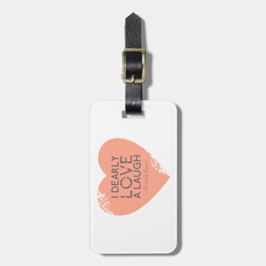 私は心から笑い-ジェーンAustenの引用文--を愛します ラゲッジタグ (正面縦)