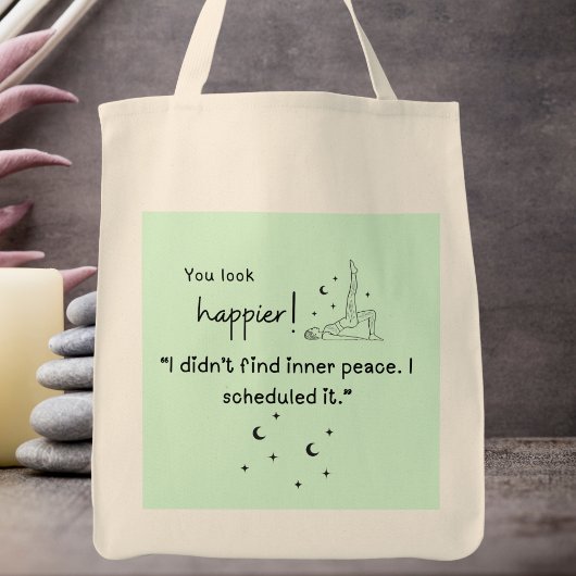 私は心の平和を見つけなかった。私は予定を立てた」 トートバッグ