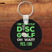 私は必ずしもディス遊クゴルフをしない キーホルダー (正面)