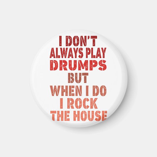 私は必ずしもドラム遊レトロおもしろいサンセットドラムではない マグネット (正面)