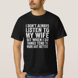 私は必ずしも妻聞に贈り物をするわけではない Tシャツ
