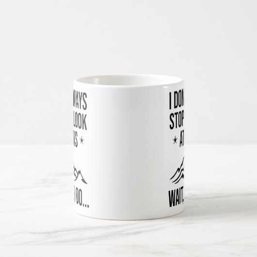 私は必ずしも岩をストップ見たり見たりしない コーヒーマグカップ (中央)