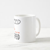 私は必要としません心臓を… 私は促進されたマグを教えます コーヒーマグカップ (正面右)