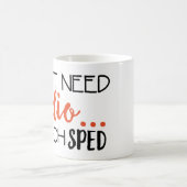 私は必要としません心臓を… 私は促進されたマグを教えます コーヒーマグカップ (中央)