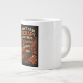 私は必要ないセラピー、私はちょうどカボチャのスパイスが必要 ジャンボコーヒーマグカップ (正面右)
