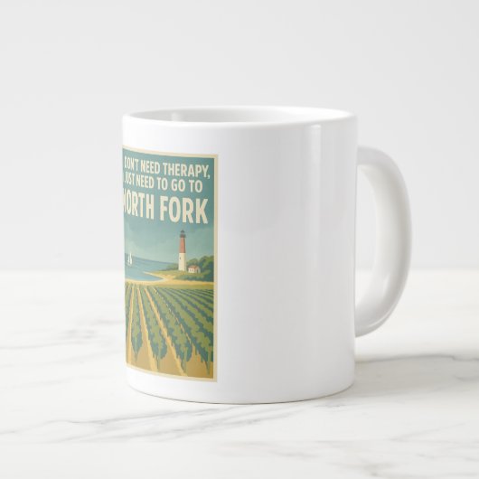 私は必要ないセラピー、私はちょうどノースフォークが必要 ジャンボコーヒーマグカップ (正面右)