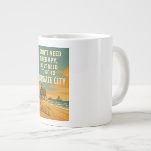 私は必要ないセラピー、私はマーガテシティーが必要 ジャンボコーヒーマグカップ (正面右)
