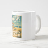私は必要ないセラピー、私は単にモンマスビーチ ジャンボコーヒーマグカップ (正面右)