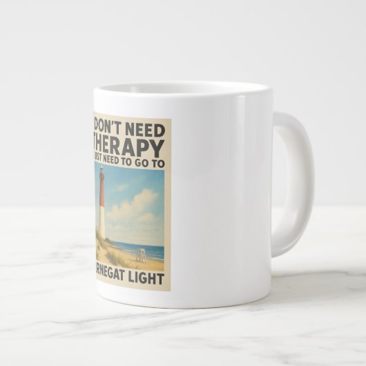 私は必要ないセラピー、私は単にBarnegat Lightが必要 ジャンボコーヒーマグカップ (正面右)