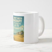 私は必要ないセラピー、私は必要とするサウサンプトン ジャンボコーヒーマグカップ (正面右)