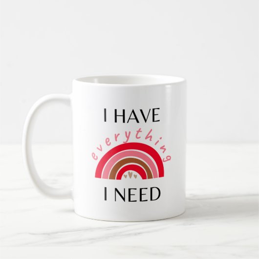 私は必要なものすべてを持っている – 私はすべてのカップルである コーヒーマグカップ (左)