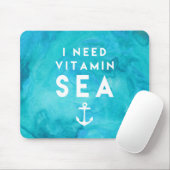 私は必要ビタミン海ティール(緑がかった色)水の色の引用文 マウスパッド (マウス)