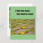 私は必要感じ...雑草の必要性。 招待状 (正面/裏面)