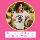 私は必要派じゃない、欲張り派 トライブレンドTシャツ
