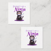 私は忍者のフリ – 面白いハロウィーンの衣装 スクエア名刺 (正面/裏面)