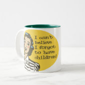 私は忘れました子供がいるために私を信じることができません ツートーンマグカップ (正面左)