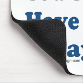 私は忙しいあなたは醜いです過します天気の良い日を マウスパッド (コーナー)