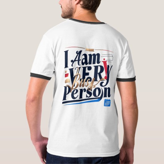 私は忙しとても人だ Tシャツ (裏面フル)