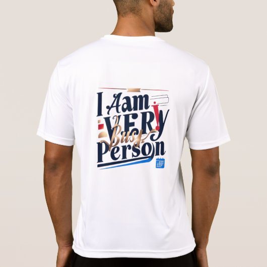 私は忙しとても人だ Tシャツ (裏面)