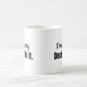 私は怒っている。対処しろ。コーヒーマグ コーヒーマグカップ (中央)