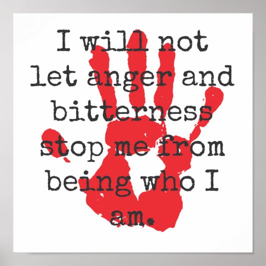 私は怒りと苦しみを許さない – Inspirationa ポスター (正面)