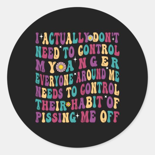 私は怒りをコントロールする必要はない ラウンドシール (正面)
