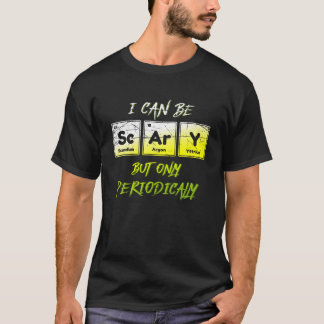私は怖いことができるが、唯一の定期的に魔女先生 Tシャツ