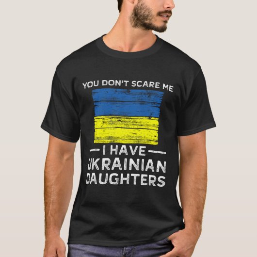 私は怖くない ウクライナ人の娘がいるから Tシャツ (正面)