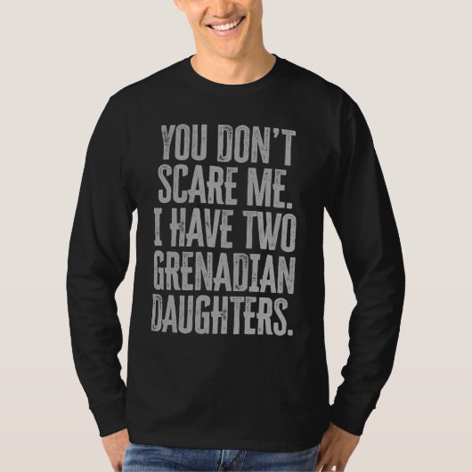 私は怖くない グレナダ人の娘が2人いるから Tシャツ (正面)