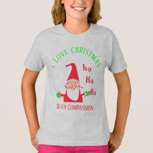 私は思いやりのホホホホとクリスマスが大好き! Tシャツ