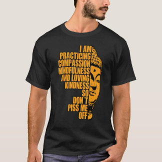私は思いやりや愛情を実践している Tシャツ