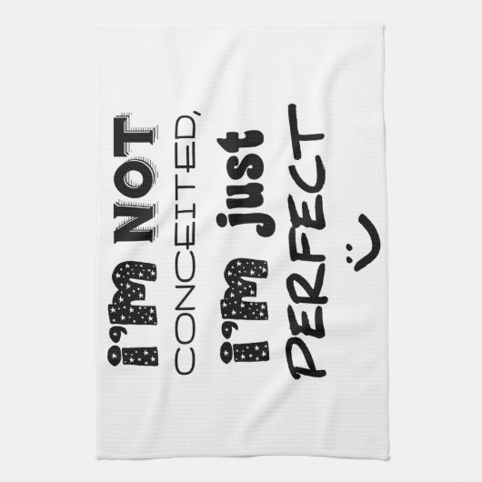 私は思い上がらない、私は完璧だ キッチンタオル (縦)