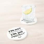 私は思い上がらない、私は完璧だ コースター (側面)