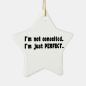 私は思い上がらない、私は完璧だ セラミックオーナメント (右)