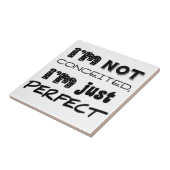 私は思い上がらない、私は完璧だ タイル (側面)