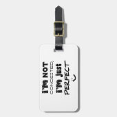 私は思い上がらない、私は完璧だ ラゲッジタグ (正面縦)