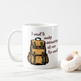 私は思い出を作りたい コーヒーマグカップ